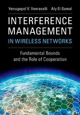 Interference Management in Wireless Networks by Venugopal V. Veeravalli image