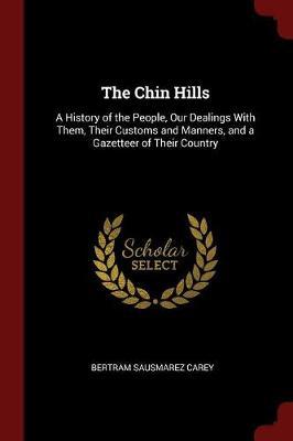 The Chin Hills by Bertram Sausmarez Carey image