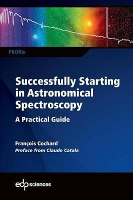 Successfully Starting in Astronomical Spectroscopy by Francois Cochard image