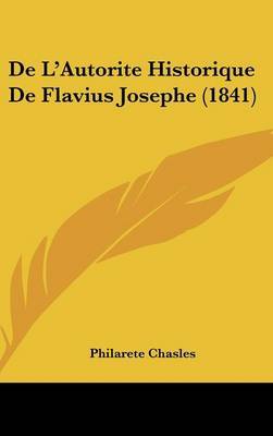 de L'Autorite Historique de Flavius Josephe (1841) by Philarete Chasles image