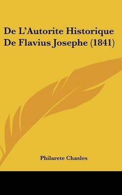 de L'Autorite Historique de Flavius Josephe (1841) image