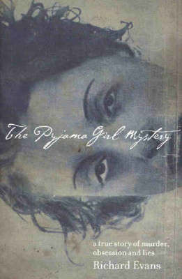 The Pyjama Girl Mystery by Richard Evans image
