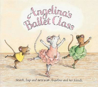 Angelina's Ballet Class by Katharine Holabird image