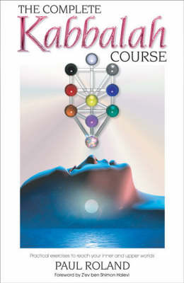 The Complete Kabbalah Course by Paul Roland image
