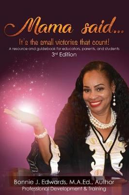 Mama Said...It's the Small Victories That Count! by Bonnie J Edwards image