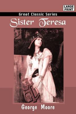 Sister Teresa on Paperback by Georgse Moore