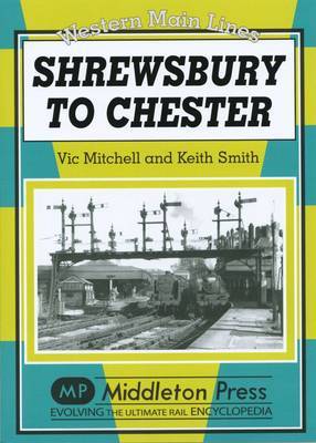 Shrewsbury to Chester by Vic Mitchell image
