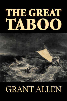 The Great Taboo by Grant Allen, Fiction, Classics, Action & Adventure image