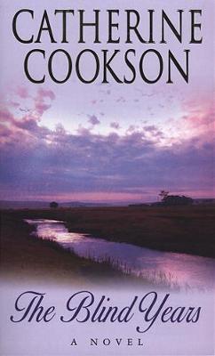 The Blind Years by Catherine Cookson Charitable Trust image