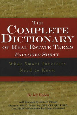 Complete Dictionary of Real Estate Terms Explained Simply by Jeff Haden image