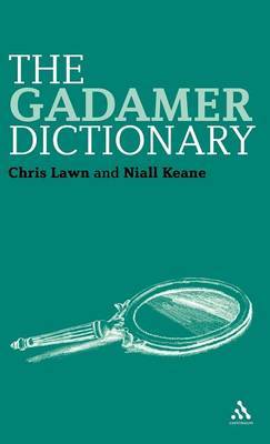 The Gadamer Dictionary on Hardback by Chris Lawn