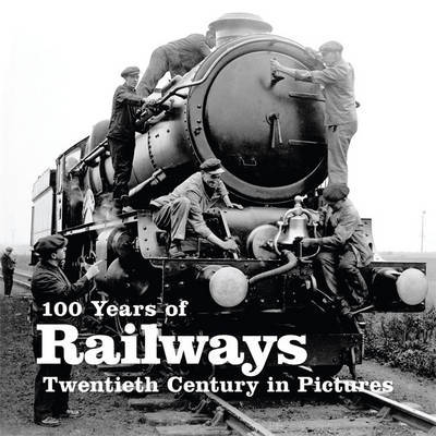 100 Years of Railways on Paperback