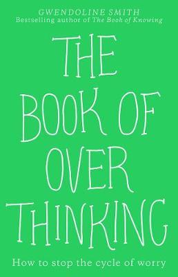 The Book of Overthinking by GWENDOLINE SMITH image