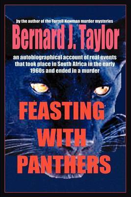 Feasting with Panthers by Bernard J. Taylor image