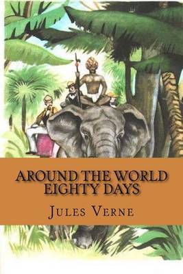 a plot summary of jules vernes book round the world in eighty days a plot summary of jules vernes book round the world in eighty days