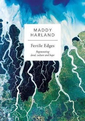 Fertile Edges by Maddy Harland image