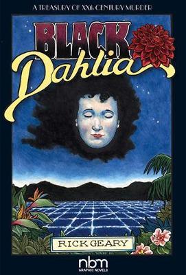 Black Dahlia (2nd Edition) by Rick Geary image