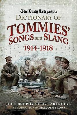 The Daily Telegraph - Dictionary of Tommies' Songs and Slang by John Brophy image