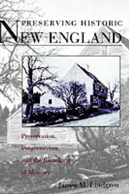 Preserving Historic New England by James Michael Lindgren image