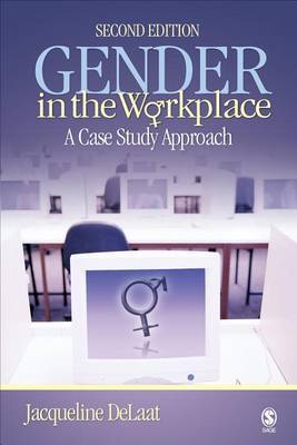 Gender in the Workplace by Jacqueline DeLaat