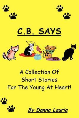 C.B. Says by Donna Lauria image