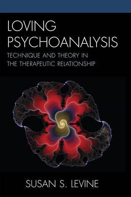 Loving Psychoanalysis by Susan S Levine image