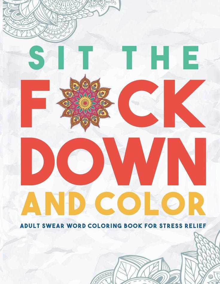 Sit the F*ck Down and Color by Swear Word Coloring Book Group image