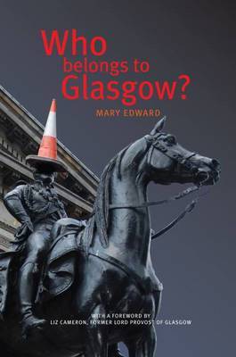 Who Belongs to Glasgow? by Mary Edward image