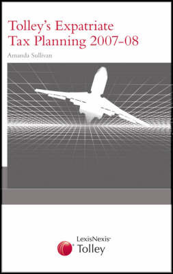 Tolley's Expatriate Tax Planning by Amanda Sullivan image