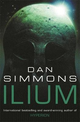 Ilium (Locus Award Winner) by Dan Simmons image