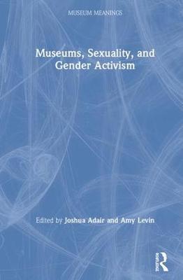 Museums, Sexuality, and Gender Activism image
