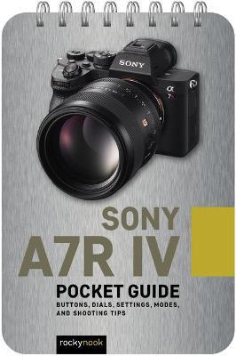 Sony A7R IV: Pocket Guide by Rocky Nook image