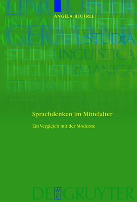 Linguistic Thought in the Middle Ages on Hardback by Angela Beuerle