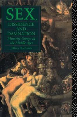Sex, Dissidence and Damnation by Jeffrey Richards image