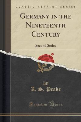 Germany in the Nineteenth Century by A.S. Peake image