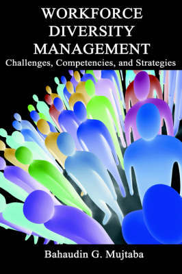Workforce Diversity Management: Challenges, Competencies and Strategies by Bahaudin Mujtaba image
