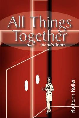 All Things Together: Jenny's Tears by Ruthann Keller image