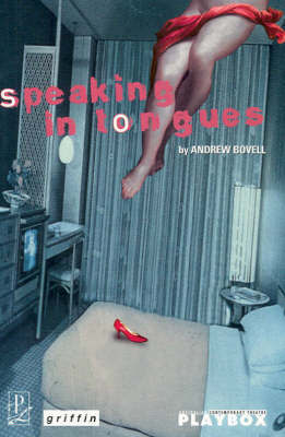 Speaking in Tongues by Andrew Bovell image