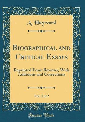 Biographical and Critical Essays, Vol. 2 of 2 by A. Hayward image