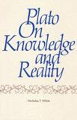 Plato on Knowledge and Reality by Nicholas White image
