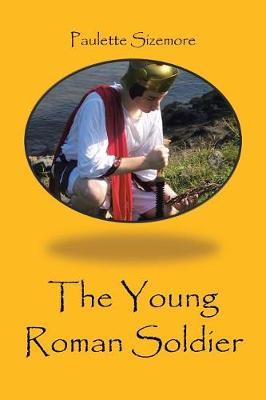 The Young Roman Soldier by Paulette Sizemore image