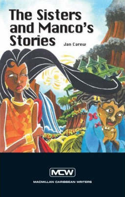The Sisters and Manco's Stories by Jan Carew image