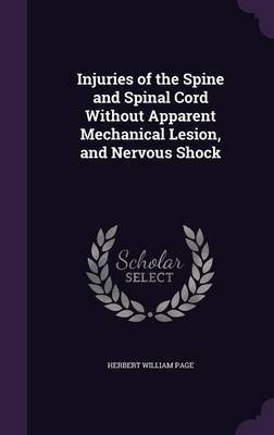 Injuries of the Spine and Spinal Cord Without Apparent Mechanical Lesion, and Nervous Shock image