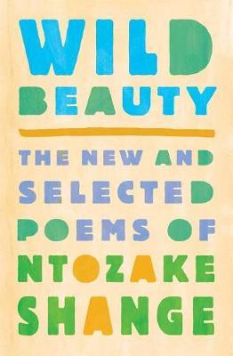 Wild Beauty on Hardback by Ntozake Shange