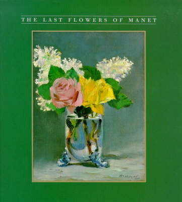 The Last Flowers of Manet by Robert Gordon image