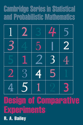 Design of Comparative Experiments on Hardback by R.A. Bailey