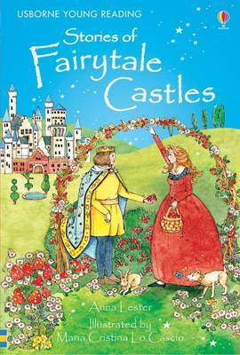 Stories of Fairytale Castles on Hardback by Anna Lester