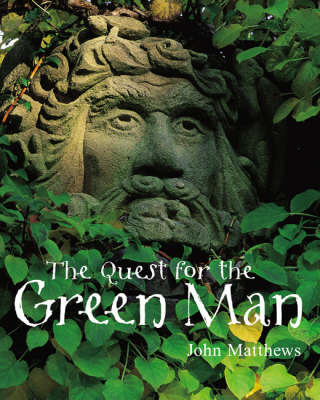 The Quest for the Green Man by John Matthews image