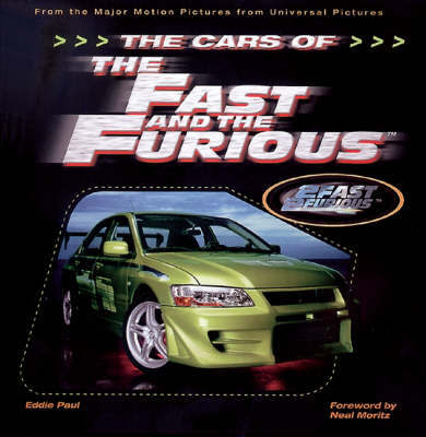 The Cars of the Fast and the Furious by Eddie Paul image