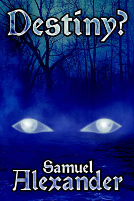 Destiny? by Samuel Alexander image